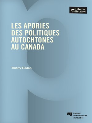 cover image of Les apories des politiques autochtones au Canada